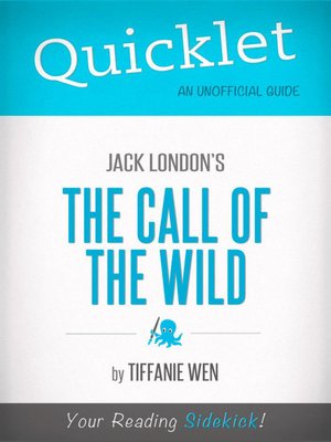 cover image of Quicklet on Jack London's the Call of the Wild